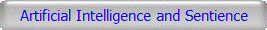 Artificial Intelligence and Sentience